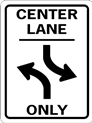 Center Lane Ahead