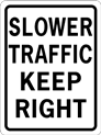 Slower Traffic Keep Right Sign